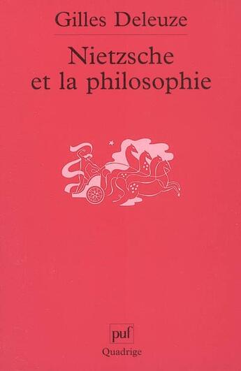 Couverture du livre « Nietzsche et la philosophie (4e ed) (4e édition) » de Gilles Deleuze aux éditions Puf