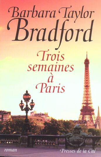 Couverture du livre « Trois semaines a paris » de Barbara Taylor Bradford aux éditions Presses De La Cite