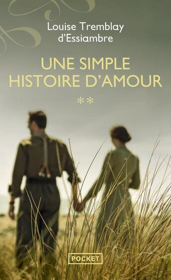 Couverture du livre « Une simple histoire d'amour Tome 2 » de Louise Tremblay D'Essiambre aux éditions Pocket