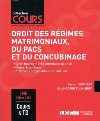 Couverture du livre « Droit des régimes matrimoniaux, du PACS et du concubinage (6e édition) » de Bernard Beignier et Sarah Torricelli-Chrifi aux éditions Lgdj