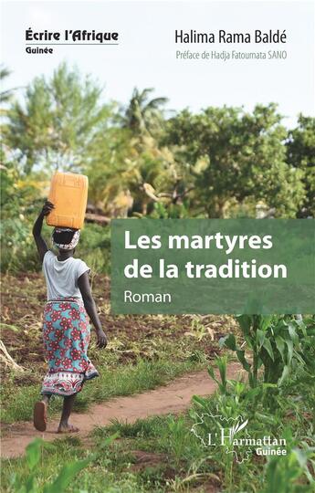 Couverture du livre « Les martyres de la tradition » de Halima Rama Balde aux éditions L'harmattan