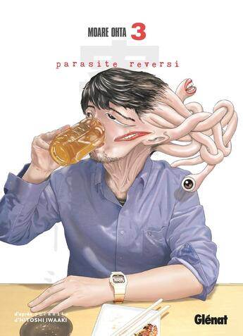 Couverture du livre « Parasite reversi Tome 3 » de Hitoshi Iwaaki et Morae Ohta aux éditions Glenat