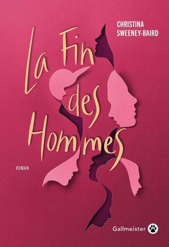 Couverture du livre « La fin des hommes » de Christina Sweenay-Baird aux éditions Gallmeister