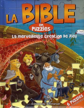 Couverture du livre « La bible en puzzles t.1 ; la merveilleuse création de Dieu » de  aux éditions Emmanuel