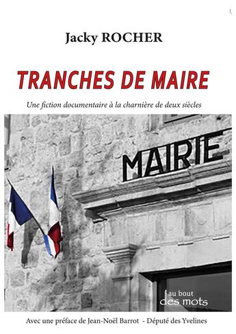 Couverture du livre « Tranches de maire » de Jacky Rocher aux éditions Abatos