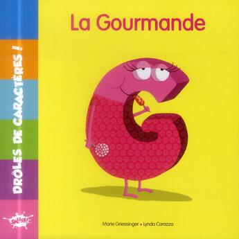 Couverture du livre « G la gourmande » de  aux éditions Editions Splash Splash!