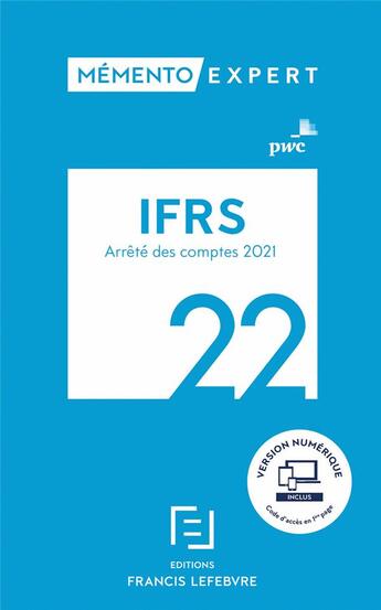 Couverture du livre « Mémento expert : IFRS (édition 2022) » de  aux éditions Lefebvre