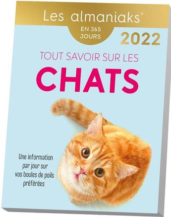 Couverture du livre « Tout savoir sur les chats (édition 2022) » de Isabelle Collin aux éditions Editions 365