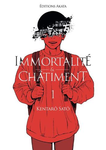 Couverture du livre « Immortalité et Châtiment Tome 1 » de Kentaro Sato aux éditions Akata