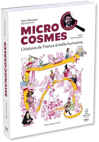 Couverture du livre « Microcosmes : L'histoire de France à taille humaine » de Yann Bouvier et Eloi Chevallier aux éditions First