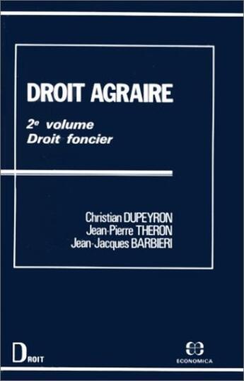 Couverture du livre « Droit Agraire Vol 2 » de Dupeyron aux éditions Economica