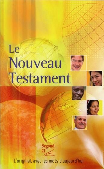 Couverture du livre « NOUVEAU TESTAMENT » de Segond 21 aux éditions Clc Editions