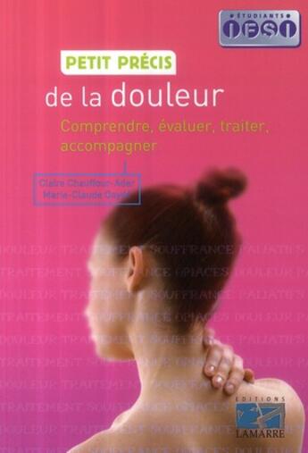 Couverture du livre « Petit précis de la douleur » de Chauffour Ader aux éditions Lamarre