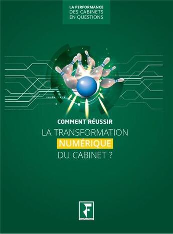 Couverture du livre « Comment réussir la transformation numérique du cabinet ? » de Philippe Barre aux éditions Revue Fiduciaire