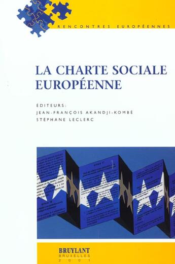 Couverture du livre « La charte sociale europeenne ; actes des premieres rencontres europeennes de caen organise le 17 mars 2000 » de  aux éditions Bruylant