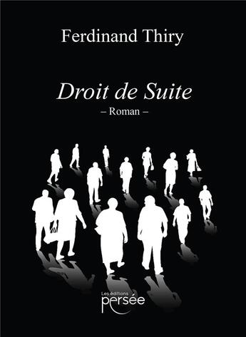 Couverture du livre « Droit de suite » de Ferdinand Thiry aux éditions Persee