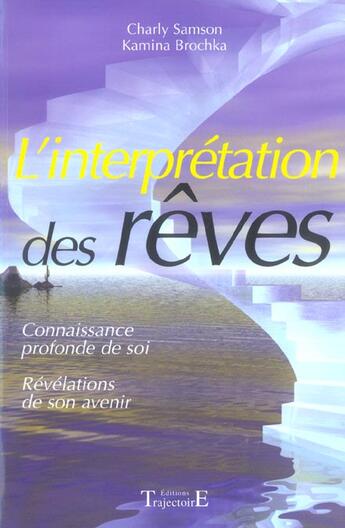 Couverture du livre « Interprétation des rêves » de Charly Samson et Kamina Brochka aux éditions Trajectoire