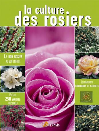 Couverture du livre « La culture des rosiers » de  aux éditions Artemis