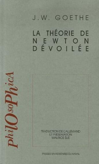 Couverture du livre « La théorie de Newton dévoilée » de Johann Wolfgang Von Goethe aux éditions Pu Du Midi