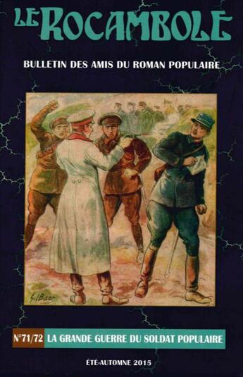 Couverture du livre « Le rocambole n 71-72 - la grande guerre du soldat populaire » de Association Des Amis aux éditions Encrage