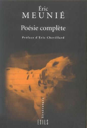 Couverture du livre « Poesie complete » de Eric Meunie aux éditions Exils