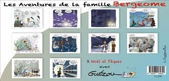 Couverture du livre « Livret collection : les aventures de la famille Bergeome t.3 ; Noël et Pâques » de Yves Guezou aux éditions Le Zygomatique