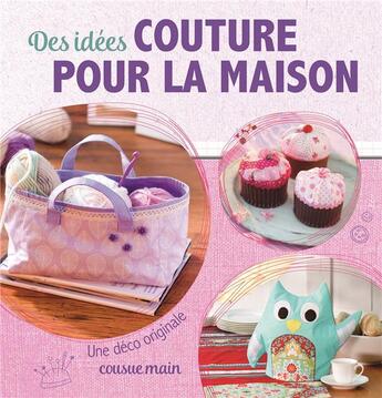 Couverture du livre « Des idées coutures pour la maison » de  aux éditions Ngv