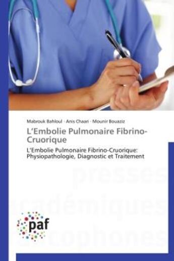 Couverture du livre « L'embolie pulmonaire fibrino-cruorique » de  aux éditions Presses Academiques Francophones