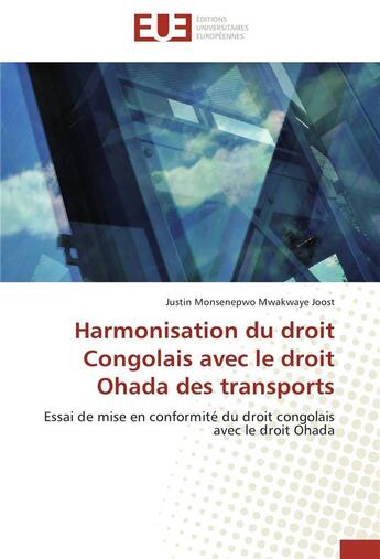 Couverture du livre « Harmonisation du droit congolais avec le droit ohada des transports » de Joost-J aux éditions Editions Universitaires Europeennes