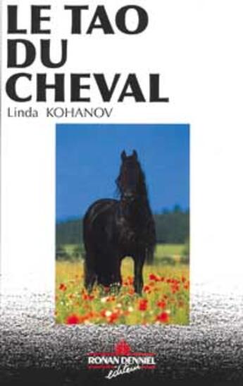Couverture du livre « Tao du cheval » de Linda Kohanov aux éditions Ronan Denniel