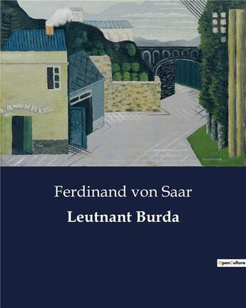 Couverture du livre « Leutnant Burda » de Ferdinand Von Saar aux éditions Culturea