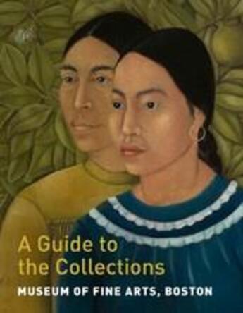 Couverture du livre « Museum of fine arts, boston a guide to the collections » de Shallcross Gillian aux éditions Mfa