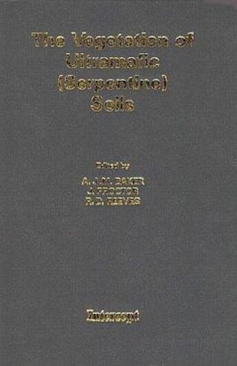 Couverture du livre « Vegetation of ultramafic serpentine soils proceeding of the first inter conference on serpentine economic » de  aux éditions Intercept