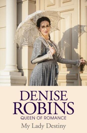 Couverture du livre « My Lady Destiny » de Denise Robins aux éditions Hodder And Stoughton Digital