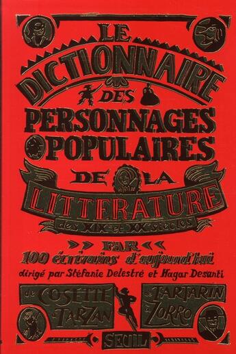 Couverture du livre « Dictionnaire des personnages populaires de la littérature » de Collectif/Delestre aux éditions Seuil