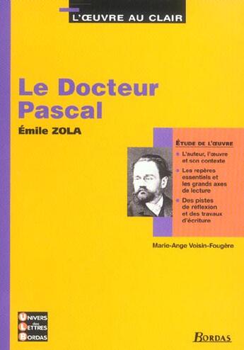 Couverture du livre « Docteur pascal » de Émile Zola aux éditions Bordas