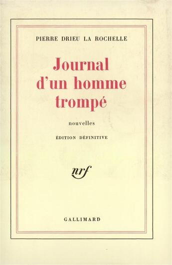 Couverture du livre « Journal d'un homme trompe » de Drieu La Rochelle P. aux éditions Gallimard