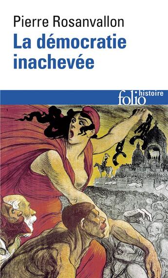 Couverture du livre « La démocratie inachevée » de Pierre Rosanvallon aux éditions Folio