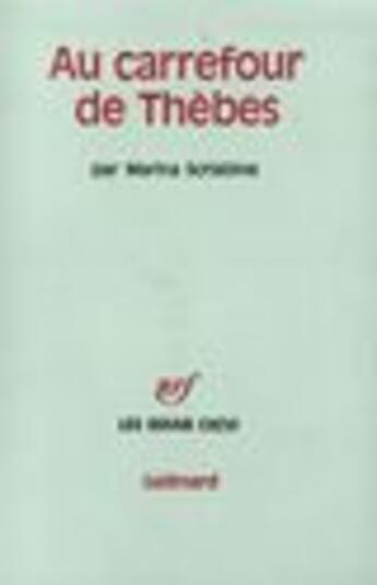 Couverture du livre « Au carrefour de thebes » de Scriabine Marina aux éditions Gallimard (patrimoine Numerise)