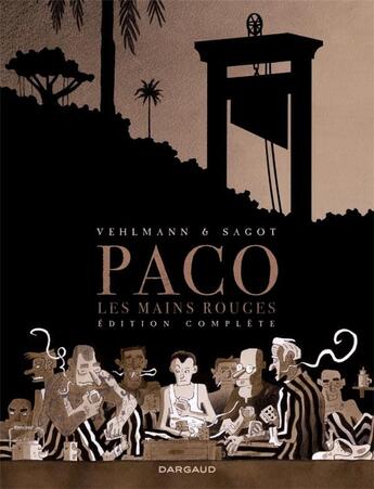 Couverture du livre « Paco les mains rouges : Intégrale Tomes 1 et 2 » de Fabien Vehlmann et Eric Sagot aux éditions Dargaud