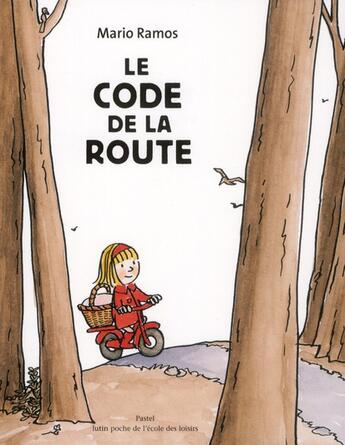 Couverture du livre « Le code de la route » de Mario Ramos aux éditions Ecole Des Loisirs