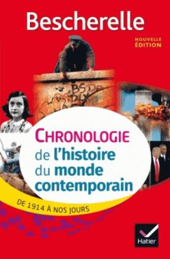 Couverture du livre « Chronologie de l'histoire du monde contemporain ; de 1914 à nos jours » de Marielle Chevallier aux éditions Hatier