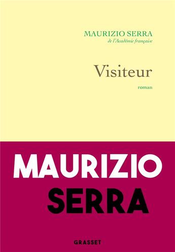 Couverture du livre « Visiteur » de Maurizio Serra aux éditions Grasset