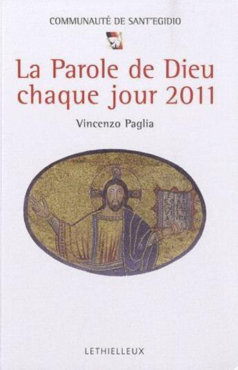 Couverture du livre « La parole de Dieu chaque jour 2011 » de Vincenzo Paglia aux éditions Lethielleux