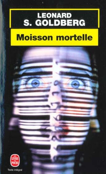 Couverture du livre « Moisson mortelle » de Goldberg-L.S aux éditions Le Livre De Poche