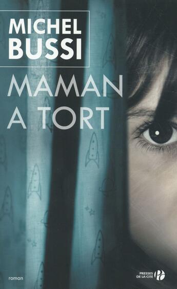 Couverture du livre « Maman a tort » de Michel Bussi aux éditions Presses De La Cite