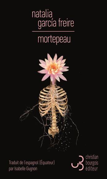 Couverture du livre « Mortepeau » de Natalia Garcia Freire aux éditions Christian Bourgois