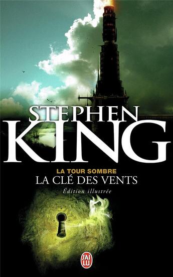 Couverture du livre « La tour sombre Tome 8 : la clé des vents » de Stephen King aux éditions J'ai Lu