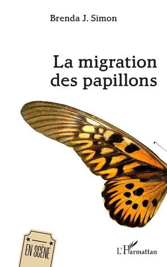 Couverture du livre « La migration des papillons » de Brenda J. Simon aux éditions L'harmattan