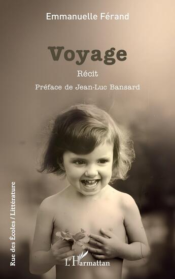 Couverture du livre « Voyage » de Emmanuelle Ferand aux éditions L'harmattan